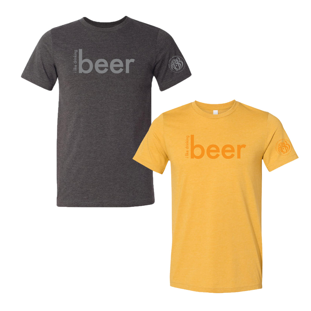 I Like Drinking Beer T-Shirt